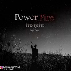 دانلود آهنگ Power Fire Insight